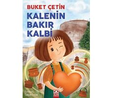 Kalenin Bakır Kalbi - Buket Çetin - Altın Kitaplar