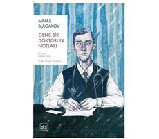 Genç Bir Doktorun Notları - Mihail Bulgakov - İthaki Yayınları