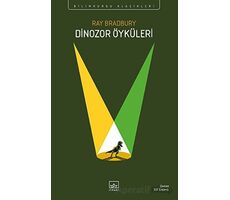 Dinozor Öyküleri - Ray Bradbury - İthaki Yayınları