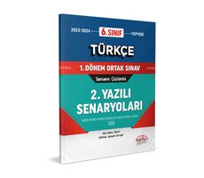 6.Sınıf Türkçe 1.Dönem Ortak Sınav 2. Yazılı Senaryoları Çözümlü Editör Yayınevi