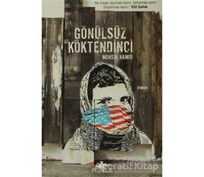 Gönülsüz Köktendinci - Mohsin Hamid - Pegasus Yayınları