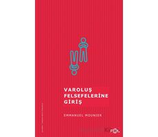 Varoluş Felsefelerine Giriş - Emmanuel Mounier - Fol Kitap