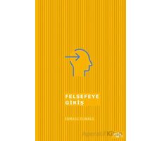 Felsefeye Giriş - İsmail Tunalı - Fol Kitap