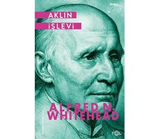 Aklın İşlevi - Alfred North Whitehead - Fol Kitap
