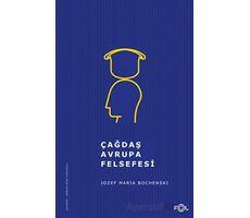 Çağdaş Avrupa Felsefesi - Jozef Maria Bochenski - Fol Kitap