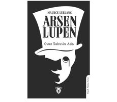 Arsen Lupen Otuz Tabutlu Ada - Maurice Leblanc - Dorlion Yayınları