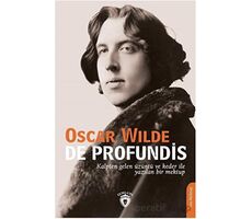 De Profundis - Oscar Wilde - Dorlion Yayınları