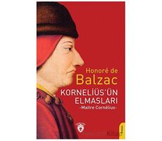 Korneliüs’ün Elmasları - Honore de Balzac - Dorlion Yayınları