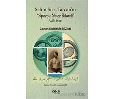 Selim Sırrı Tarcan’ın “Sporcu Neler Bilmeli” Adlı Eseri - Canan Sarıyar Sezan - Gece Kitaplığı