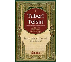 Taberi Tefsiri 1. Cilt - Muhammed Bin Cerir Et-Taberi - Beka Yayınları