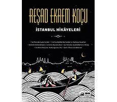 İstanbul Hikayeleri - Reşad Ekrem Koçu - Doğan Kitap