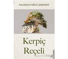 Kerpiç Reçeli - Nagehan Kruç Şeremet - Destek Yayınları