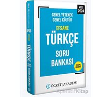 2024 KPSS Genel Yetenek Genel Kültür Efsane Türkçe Soru Bankası  Öğreti Akademi
