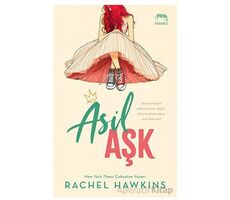 Asil Aşk - Rachel Hawkins - Yabancı Yayınları