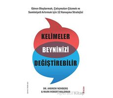 Kelimeler Beyninizi Değiştirebilir - Mark Robert Waldman - Sola Unitas