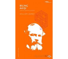 Bilinç Akışı - Zihin ve Deneyim Üzerine - William James - Fol Kitap