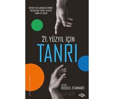 21. Yüzyıl İçin Tanrı - Russell Stannard - Fol Kitap