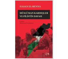 Müslüman Kardeşler ve Filistin Davası - Hasan el-Benna - Nida Yayıncılık
