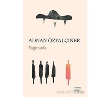 Yağmurda - Adnan Özyalçıner - Everest Yayınları