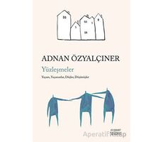 Yüzleşmeler - Adnan Özyalçıner - Everest Yayınları