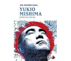 Yukio Mishima: Çürüyen Melek - Ata Egemen Çakıl - Japon Yayınları