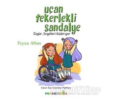 Uçan Tekerlekli Sandalye - Feyza Altun - Mandolin Yayınları