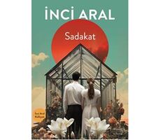 Sadakat - İnci Aral - Everest Yayınları