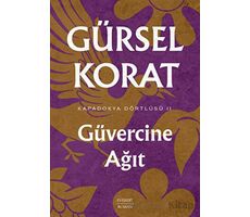 Güvercine Ağıt - Gürsel Korat - Everest Yayınları