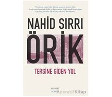 Tersine Giden Yol - Nahid Sırrı Örik - Everest Yayınları