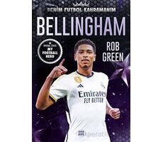 Bellingham - Benim Futbol Kahramanım - Rob Green - Dokuz Çocuk