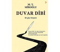 Duvar Dibi - M.Y. Miroğlu - Cinius Yayınları