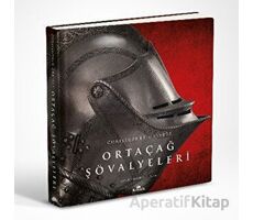 Ortaçağ Şövalyeleri - Christopher Gravett - Kronik Kitap