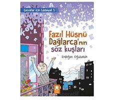 Fazıl Hüsnü Dağlarca’nın Söz Kuşları - Erdoğan Oğultekin - Eksik Parça Yayınları