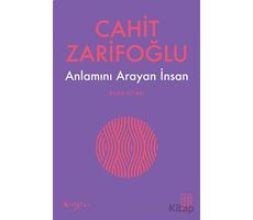 Anlamını Arayan İnsan - Rilke Kitabı - Cahit Zarifoğlu - Ketebe Yayınları
