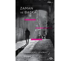 Zaman ve Başka - Emmanuel Levinas - Fol Kitap