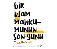 Bir İdam Mahkumunun Son Günü - Victor Hugo - Fol Kitap