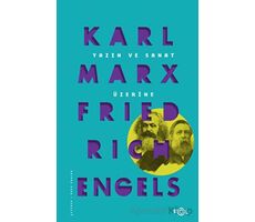 Yazın ve Sanat Üzerine - Friedrich Engels - Fol Kitap