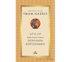 Dünyanın Kötülenmesi - İmam Gazali - Ravza Yayınları