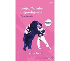 Doğa, Yasaları Çiğnediğinde - Tüylü Zanlılar - Mary Roach - Fol Kitap