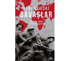 Yeni ve Eski Savaşlar - Küresel Çağda Örgütlü Şiddet - Mary Kaldor - Fol Kitap