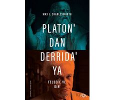 Platon’dan Derrida’ya Felsefe ve Din - Max J. Charlesworth - Fol Kitap