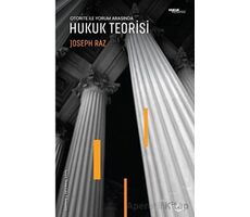 Otorite ile Yorum Arasında - Hukuk Teorisi - Joseph Raz - Fol Kitap