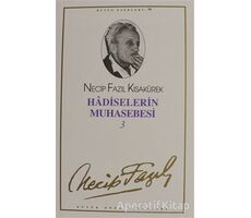 Hadiselerin Muhasebesi 3 : 68 - Necip Fazıl Bütün Eserleri