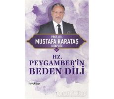 Hz. Peygamberin Beden Dili - Mustafa Karataş - Hayykitap