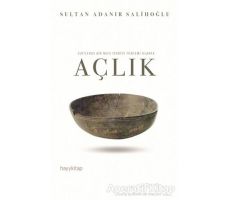 Sufilerde Bir Nefs Terbiye Yöntemi Olarak Açlık - Sultan Adanır Salihoğlu - Hayykitap