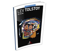 Üç Ölüm - Tolstoy - Aperatif Kitap Dünya Klasikleri