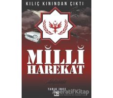 Milli Harekat - Kılıç Kınından Çıktı - Tarık İnce - Çınaraltı Yayınları