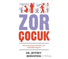 Zor Çocuk - Jeffrey Bernstein - Timaş Yayınları