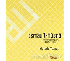 Esmaul Hüsna - Mustafa Yılmaz - Dem Yayınları