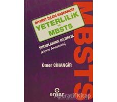 Yeterlilik ve MBSTS Sınavlarına Hazırlık - Ömer Cihangir - Ensar Neşriyat